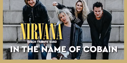 NIRVANA \u2013 IN THE NAME OF COBAIN