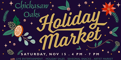 Chickasaw Oaks Holiday Market