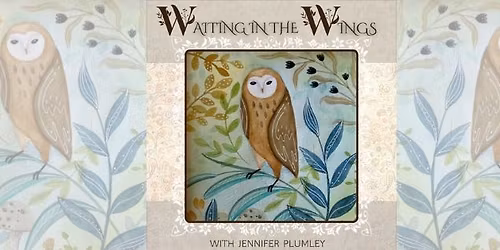 Waiting in the Wings with Jennifer Plumley