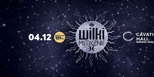 Wilki Mistycznie – 35-lecie zespołu | Cavatina Hall, Bielsko-Biała