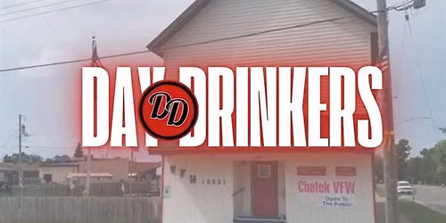 Day Drinkers at Chetek VFW