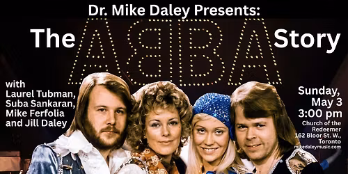 Dr. Mike Daley Presents: The ABBA Story