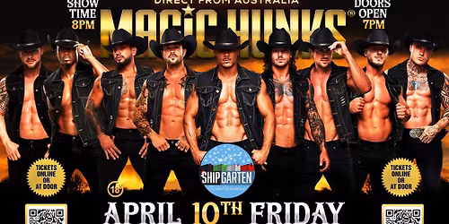Apr 10th: McLean, VA - MAGIC HUNKS\u00ae AUSTRALIA TAKEOVER at Shipgarten