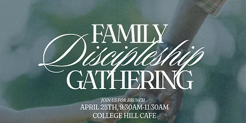 Family Discipleship Gathering
