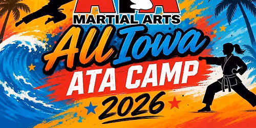 2026 All Iowa ATA Taekwondo Camp
