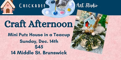 Craft Afternoon - Mini Putz House in Teacup