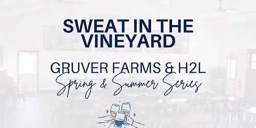 Cardio Barre Express: H2L at Gruver Farms- Workout & Wine Tasting 9\/26