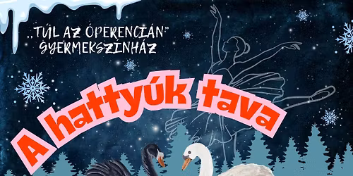 A hatty\u00fak tava - Sz\u00ednh\u00e1zi el\u0151ad\u00e1s