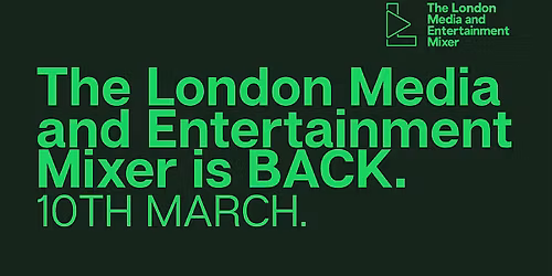 The London Media and Entertainment Mixer 2026: On the Mic