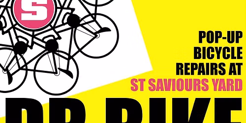 Dr Bike at St Saviours Yard