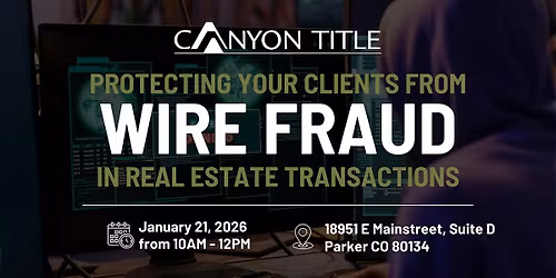 Protecting Your Clients from Wire Fraud