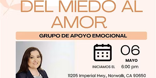 GRUPO DE APOYO EMOCIONAL -DEL MIEDO AL AMOR
