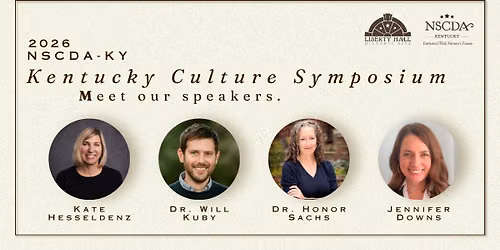 The NSCDA-KY Kentucky Culture Symposium: Women in the Commonwealth