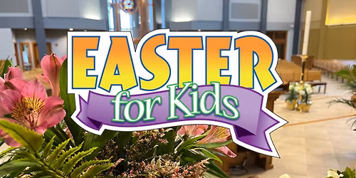 Easter for Kids @ Faith Lutheran