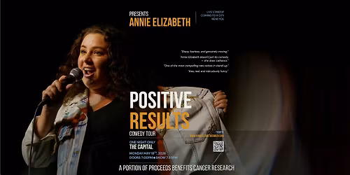 Annie Elizabeth Presents: Positive Results Comedy Tour