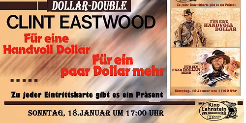 >>> KULT-EVENT \/ DOUBLE FEATURE <<< F\u00dcR EINE HANDVOLL DOLLAR + F\u00dcR EIN PAAR DOLLAR MEHR