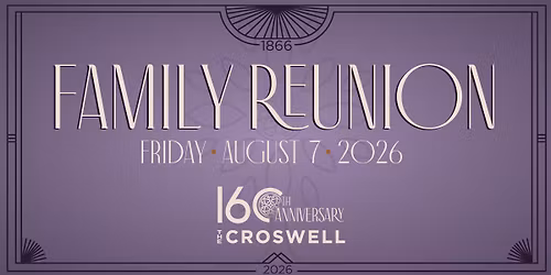 The Croswell Family Reunion