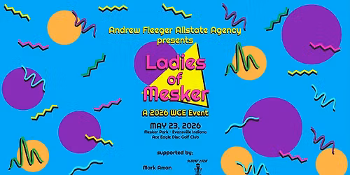 5th Annual Ladies of Mesker (WGE)