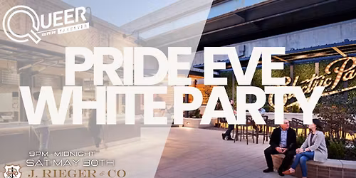 Queer Bar Takeover - Pride Eve White Party
