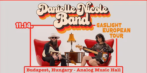 Danielle Nicole Band: Gaslight European Tour 2026 || Budapest