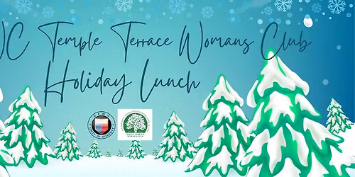 GFWC Temple Terrace WC - Holiday Luncheon