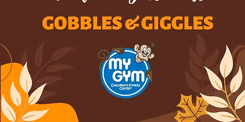 Kids Night Out "Gobbles & Giggles "