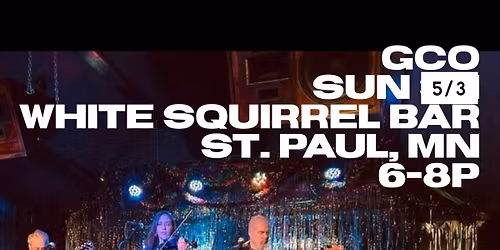 GCO at The White Squirrel Bar