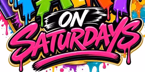\ud83c\udfa8\ud83c\udfa4 WE PAINT ON SATURDAYS \u2014 EVERY SATURDAY! \ud83c\udfa4\ud83c\udfa8