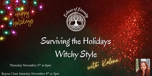 Surviving the Holidays - Witchy Style