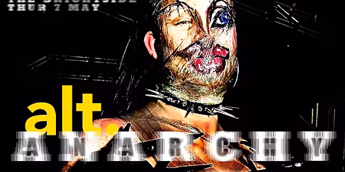 alt.ANARCHY - 7 MAY