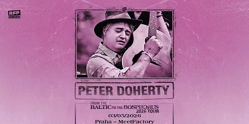 Peter Doherty (UK) - PRAGUE