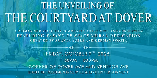 Unveiling of the Courtyard at Dover feat. "Taking up Space" Mural