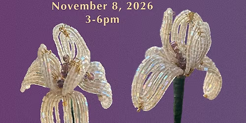 Intro to French Beading Workshop hosted by Christina Ng (11\/8)