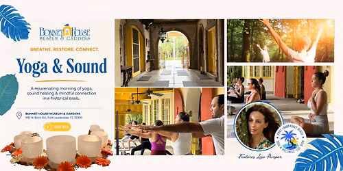 Yoga & Sound at Bonnet Museum & Garden: A Treat for Mind, Body & Soul