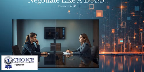 FREE REALTOR CE Class-Negotiate Like A Boss!
