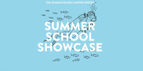 Poetry Summer School Showcase