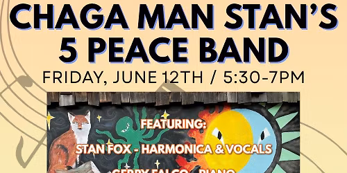 Chaga Man Stan's 5 Peace Band \/ The Al Gallodoro Memorial Stage 2026 Summer Concert Series