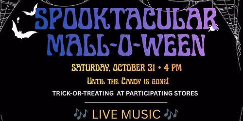 SPOOKTACULAR MALL-O-WEEN