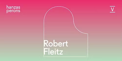 Robert Fleitz. Jauna m\u016bzika no Latvijas un aizj\u016br\u0101m