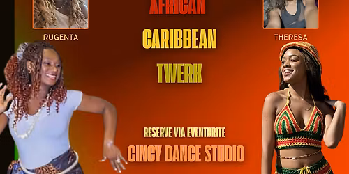 Afro Carib Twerk Out - Cincinnati