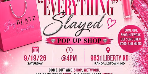 Slay Beatz by Leah Presents: Everything Slayed Pop Up Shop