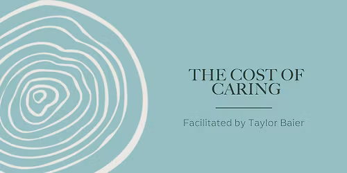 The Cost of Caring