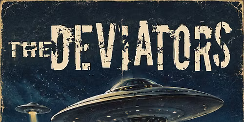 The Deviators Live