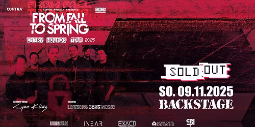 SOLD OUT!!! FROM FALL TO SPRING | TOUR 2025 | BACKSTAGE M\u00dcNCHEN 2025