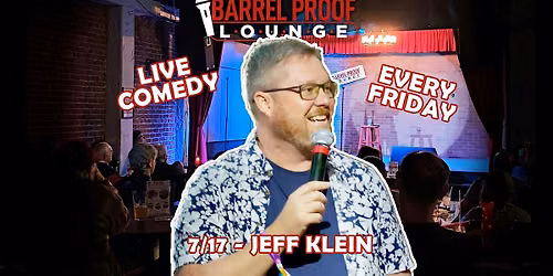 Friday Night Comedy - Jeff Klein - Downtown Santa Rosa