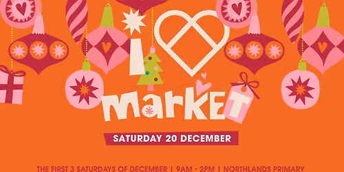 I heart Market \ud83c\udf84 20 December \ud83d\udccd Northlands Primary