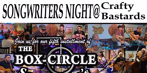 Songwriter's Night@ Crafty Bastards