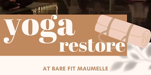 Yoga Restore at Bare Fit - December