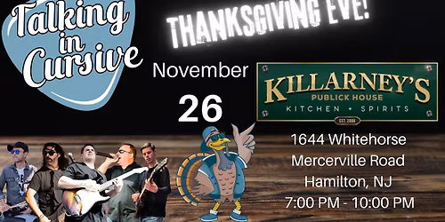 TIC Live at Killarney's Thanksgiving Eve!\ud83e\udd83