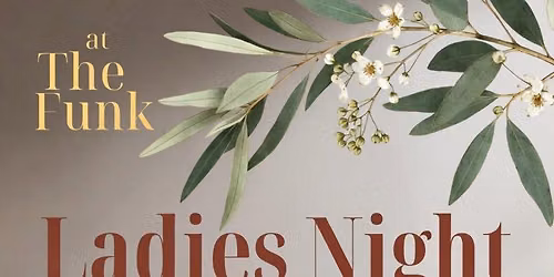 Ladies Night Funk Style